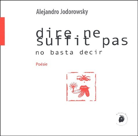 Dire ne suffit pas. No basta decir