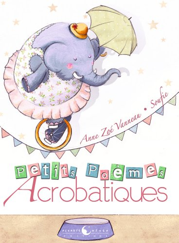 Petits poèmes acrobatiques
