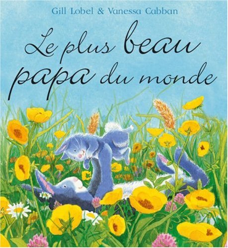Le plus beau papa du monde
