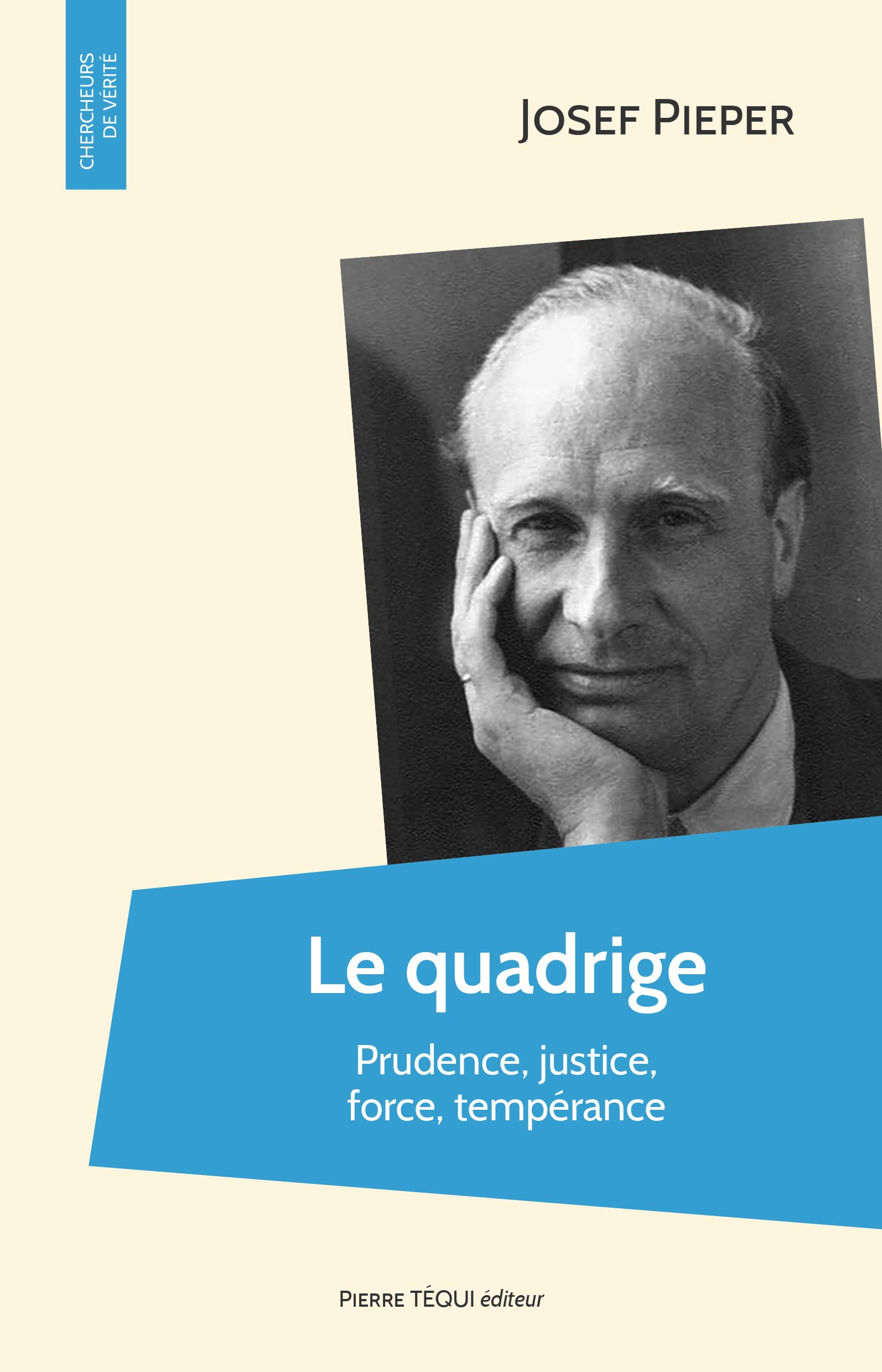 Le quadrige : prudence, justice, force, tempérance