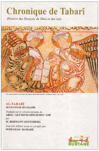 Chronique de Tabarî : histoire des envoyés de Dieu et des rois
