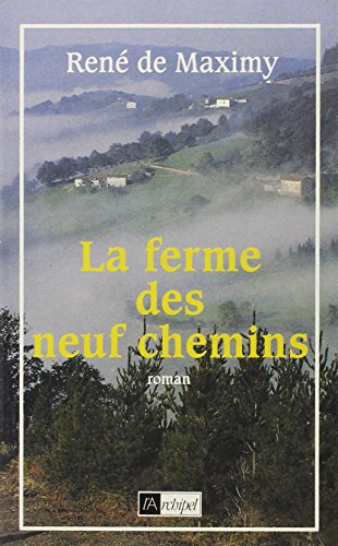 La ferme des Neuf-Chemins