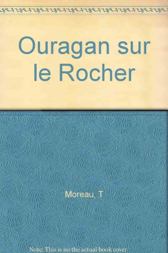 Ouragan sur le rocher : les coulisses d'une affaire d'Etat