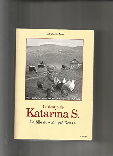 Le destin de Katarina S., la fille du "Malgré Nous"
