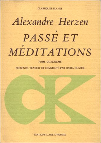 Passé et méditations, tome 4