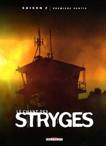Le chant des stryges : saison 2. Vol. 1. Tomes 7, 8 et 9
