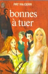 bonnes à tuer