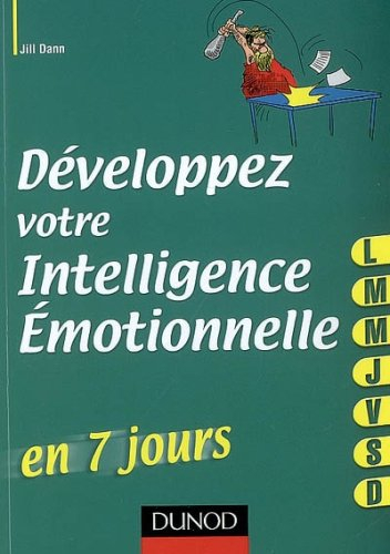 Développez votre intelligence émotionnelle en 7 jours