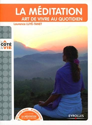 La méditation, art de vivre au quotidien