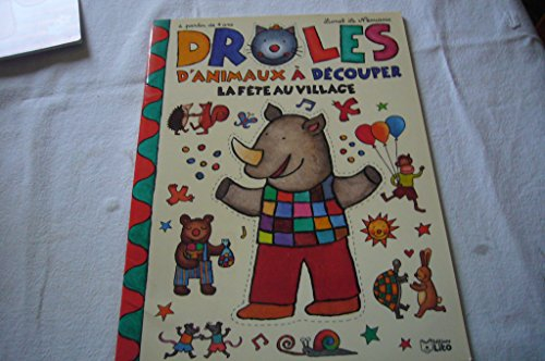 droles d'animaux a decouper : la fete au village