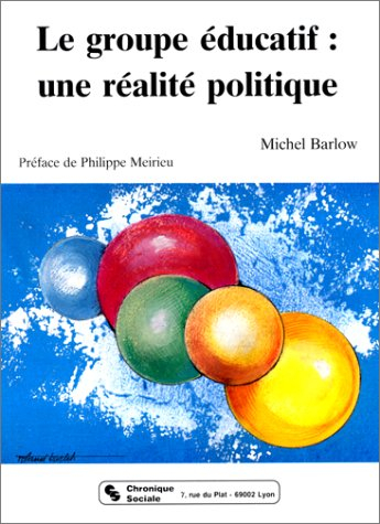 Le Groupe éducatif, une réalité politique