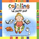 Petit pot (le) cajoline broche