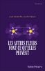 Les autres fleurs font ce qu'elles peuvent