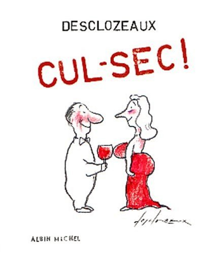 Cul sec !