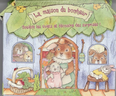 La maison du bonheur : soulève les volets et découvre des surprises !