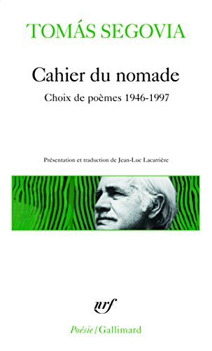 Cahier du nomade : choix de poèmes, 1946-1997