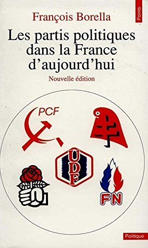 Les Partis politiques dans la France d'aujourd'hui