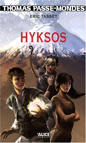 Thomas Passe-Mondes. Vol. 2. Hyksos