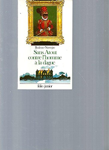 sans atout contre l'homme a la dague
