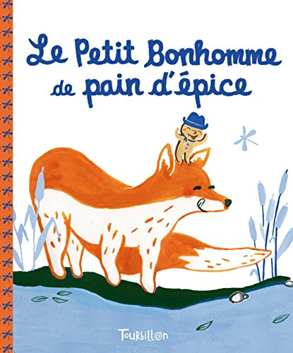 Le petit bonhomme de pain d'épice : conte traditionnel anglais