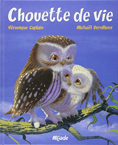 Chouette de vie