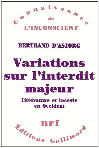 Variations sur l'interdit majeur : littérature et inceste en Occident