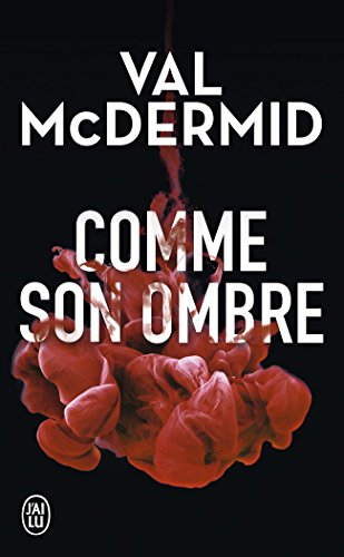 Comme son ombre