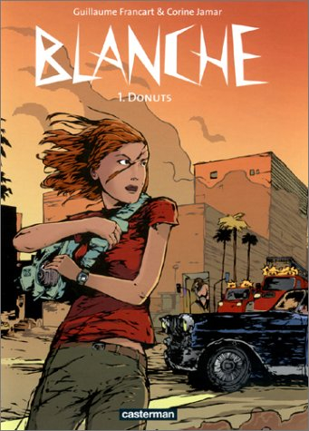 Blanche. Vol. 1. Donuts
