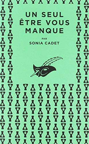 Un seul être vous manque