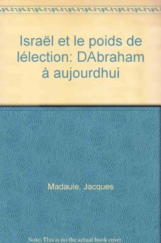 israël et le poids de l'élection