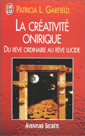La créativité onirique : du rêve ordinaire au rêve lucide