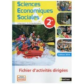 Sciences économiques et sociales, 2de. Fichier d'activités dirigées. Coll. Echaudemaison