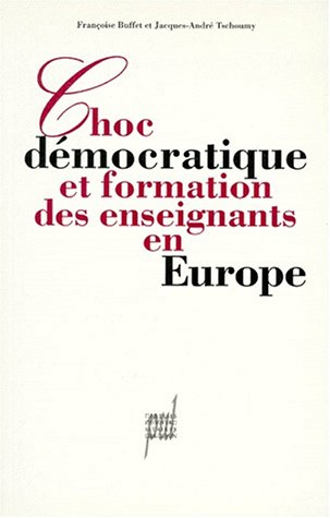 Choc démocratique et formation des enseignants en Europe