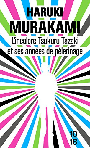 L'incolore Tsukuru Tazaki et ses années de pèlerinage