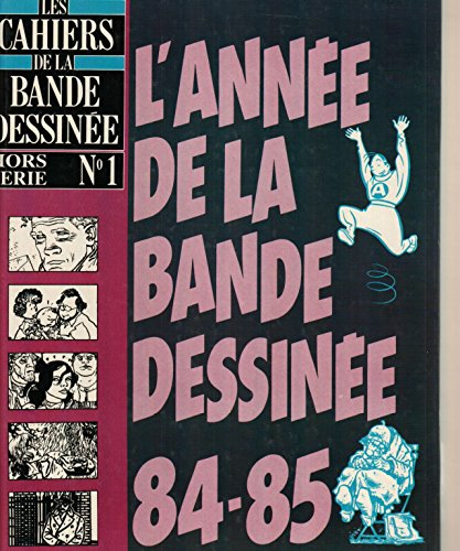 Cahiers de la bande dessinée (Les) hors série, n° 1. L'Année de la bande dessinée
