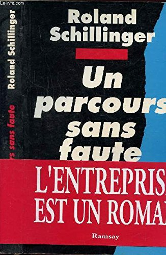 Un Parcours sans faute