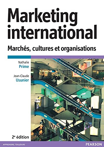 Marketing international : marchés, cultures et organisations