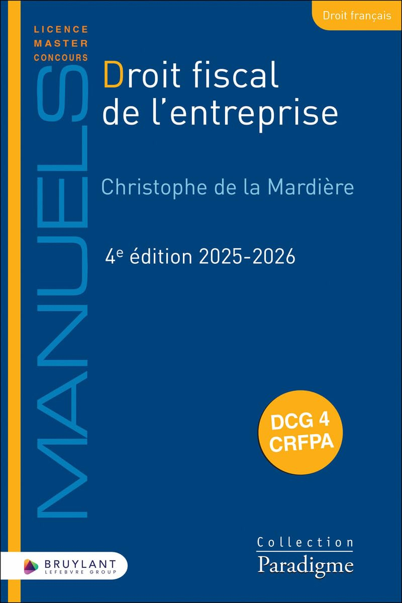 Droit fiscal de l'entreprise : DCG 4, CRFPA : 2025-2026