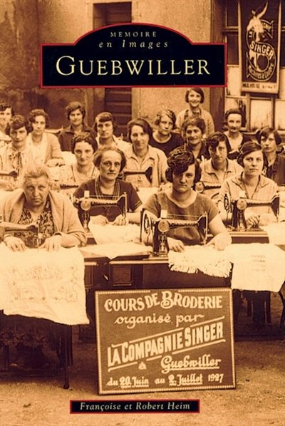 Guebwiller. Vol. 1
