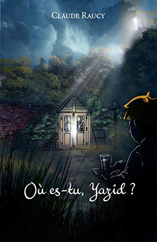 Où es-tu, Yazid ?