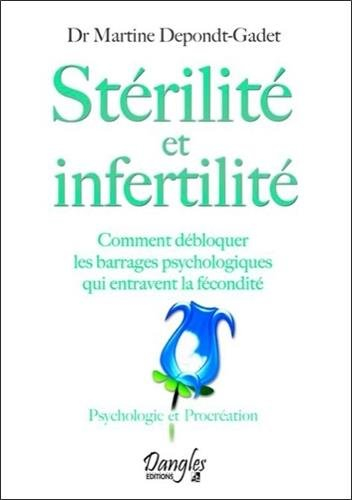 Stérilité et infertilité : comment débloquer les barrages psychologiques qui entravent la fécondité