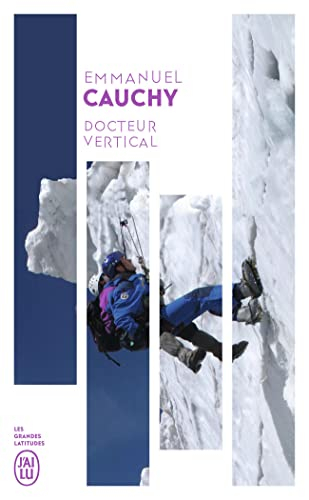 Docteur Vertical : mille et un secours en montagne