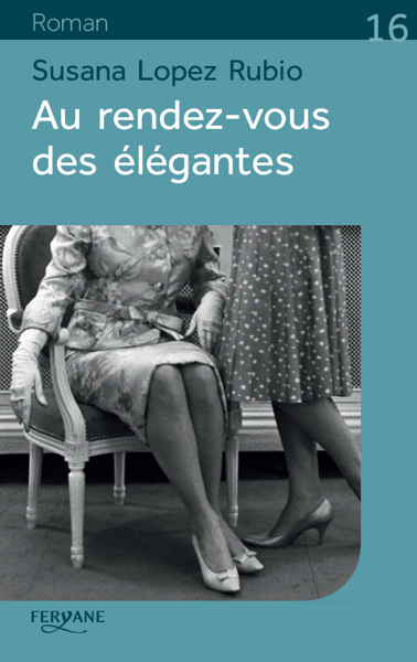 Au rendez-vous des élégantes