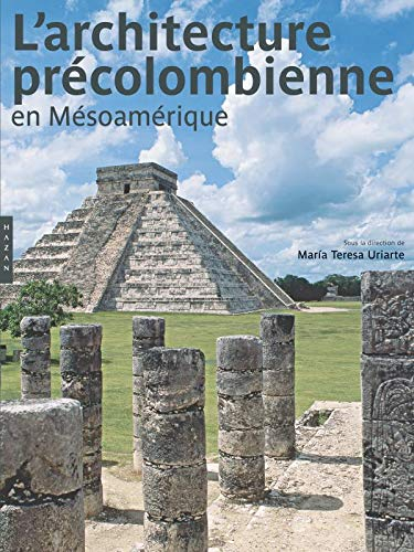 L'architecture précolombienne en Mésoamérique