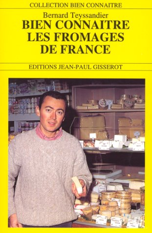 Bien connaître les fromages de France