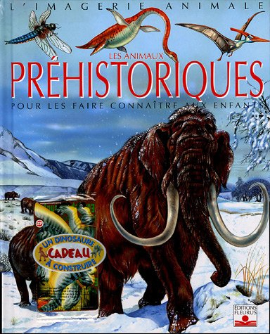les animaux préhistoriques : pour les faire connaître aux enfants (1jeu)