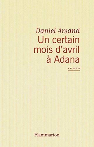 Un certain mois d'avril à Adana