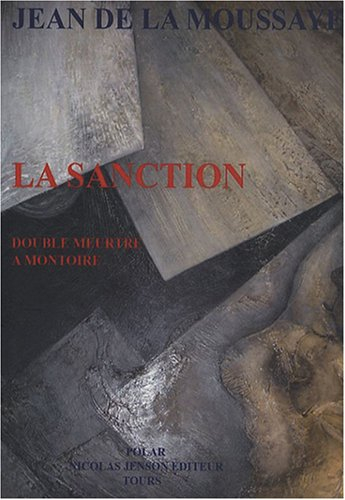 La sanction : double meurtre à Montoire