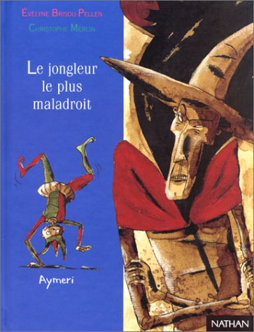 Le jongleur le plus maladroit