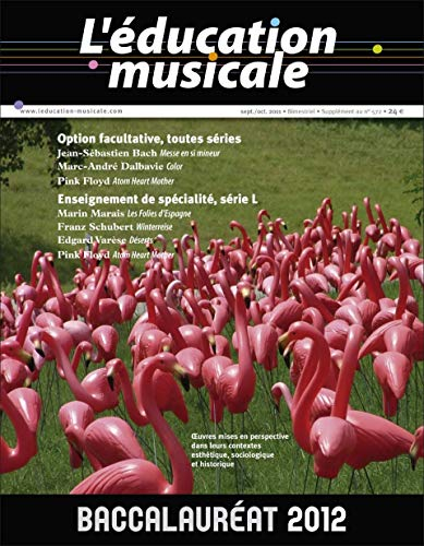 Education musicale (L'), n° suppl. 572. Baccalauréat 2012